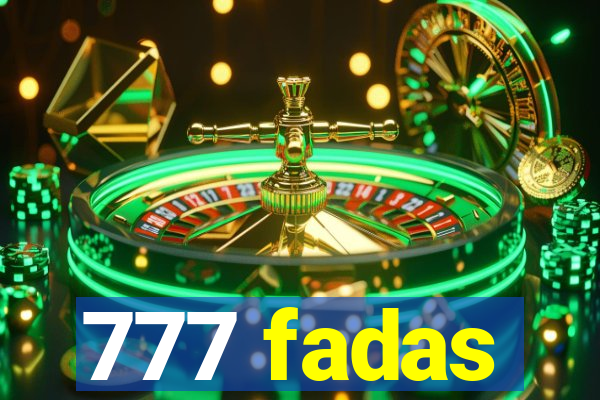 777 fadas